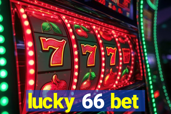 lucky 66 bet